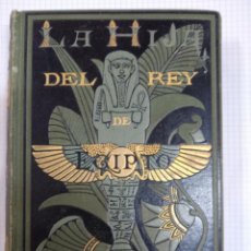 Libros antiguos: LA HIJA DEL REY DE EGIPTO.TOMO II POR JORGE EBERS, ILUSTRADO POR ARTURO MÉLIDA AÑO 1881. Lote 152198886