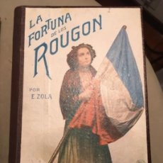 Libros antiguos: LA FORTUNA DE LOS ROUGON. EMILIO ZOLA. Lote 156593606