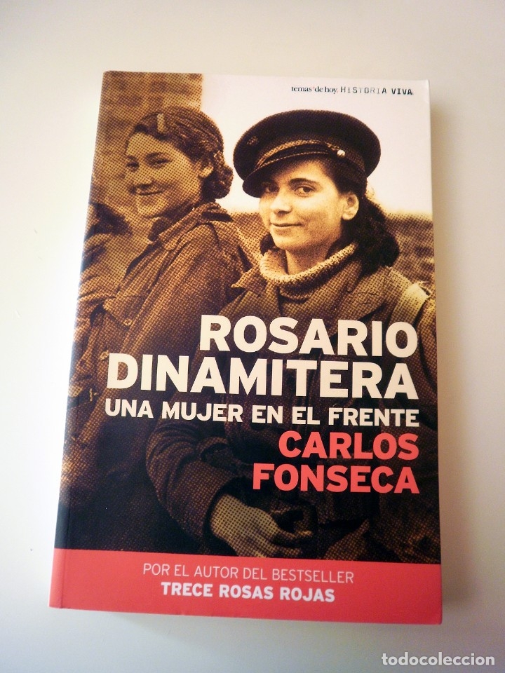 montículo Tres llegar rosario dinamitera (carlos fonseca) - Comprar Libros antiguos de novela  histórica en todocoleccion - 174272598