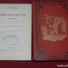 Libros antiguos: (MVI) DEFOE - AVENTURAS DE ROBINSÓN CRUSOÉ, 2 TOMOS COMPLETOS, PARIS GARNIER HERMANOS, S.XIX. Lote 181007070