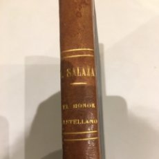 Libros antiguos: EL HONOR CASTELLANO CON JOSÉ MARÍA AMADO SALAZAR, 1855. Lote 188758761
