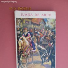 Libros antiguos: JUANA DE ARCO (LA DONCELLA DE ORLEANS) - G. NUÑEZ DE PRADO - ED. RAMÓN SOPENA 1934.