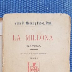Libros antiguos: MUÑOZ PABÓN, JUAN F.: LA MILLONA - SEVILLA
