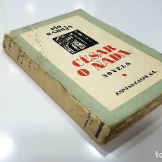 Libros antiguos: CESAR O NADA. LAS CIUDADES (1934). PÍO BAROJA. ESPASA-CALPE. Lote 223657838