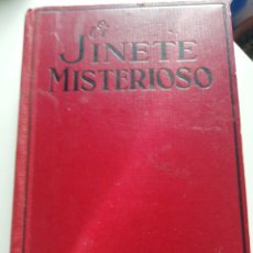 Libros antiguos: EL JINETE MISTERIOSO. Lote 235088140