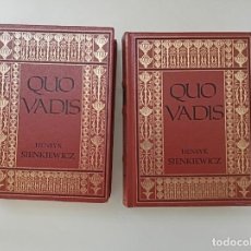 Libros antiguos: QUO VADIS, AUT. HENRYK SIENKIEWICZ, 2 TOMOS. Lote 269438953
