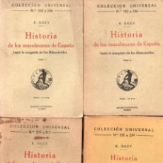 Libros antiguos: DOZY : HISTORIA DE LOS MUSULMANES EN ESPAÑA - 4 TOMOS (CALPE, 1920-32)