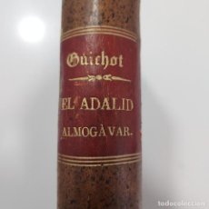 Libros antiguos: EL ADALID ALMOGÁVAR. JOAQUÍN GUICHOT. 1864. PLENA PIEL. Lote 289329103