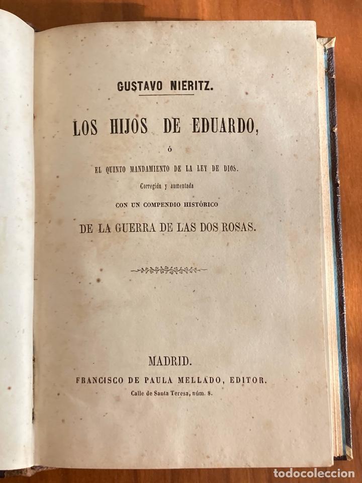 Libros antiguos: Los Hijos de Eduardo (Guerra Dos Rosas) G. Nieritz Ed. Mellado Madrid - Ilustrado 4 láminas - 1854 - Foto 2 - 290226173