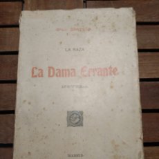 Libros antiguos: PIO BAROJA LA RAZA LA DAMA ERRANTE NOVELA 1908 PRIMERA EDICIÓN. MADRID. IMPRENTA DE RICARDO ROJAS.