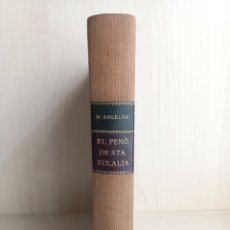 Libros antiguos: EL PENÓ DE SANTA EULALIA O ELS FURS DE CATALUNYA. MANUEL ANGELÓN. IMPRENTA RAFOLS, 1920. CATALÁN