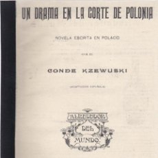Libros antiguos: UN DRAMA EN LA CORTE DE POLONIA / CONDE KZEWUSKI – 191? * HENRYK RZEWUSKI *. Lote 299009223