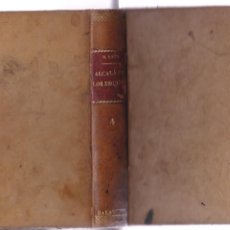 Libros antiguos: ALCALÁ DE LOS ZEGRÍES : NOVELA / RICARDO LEÓN- 1932. Lote 299156933