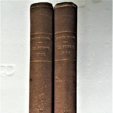 Libros antiguos: LA FEBRE D'OR, PER NARCÍS OLLER. 2 TOMS. GUSTAU GILI, 1928.. Lote 333633533