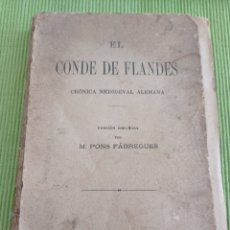 Libros antiguos: EL CONDE DE FLANDES