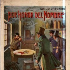 Libros antiguos: EMILIO GABORIAU : POR HONOR DEL NOMBRE (SOPENA, C. 1930)