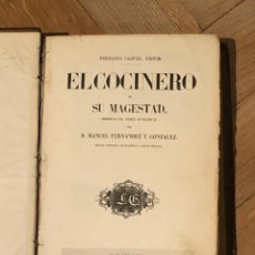Libros antiguos: EL COCINERO DE SU MAJESTAD. MANUEL FERNÁNDEZ Y GONZÁLEZ. SIGLO XIX.