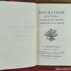 Libros antiguos: NOURJAHAD HISTOIRE ORIENTALE. LIBRAIRE CHEZ GAUGUERY. 1769.