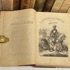 Libros antiguos: AÑO 1860 - LA CONQUISTA DE GRANADA POR H. L. BULWER - CON 8 LÁMINAS. Lote 360898995