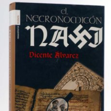 Libros antiguos: EL NECRONOMICÓN NAZI (VICENTE ÁLVAREZ) ROCA ED, 2007. OFRT ANTES 20E
