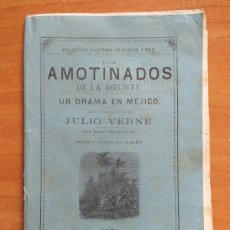 Libros antiguos: 1879 LOS AMATOINADOS DE LA BOUNTY - JULIO VERNE. Lote 387496464