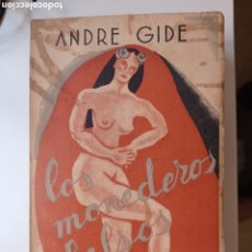 Libros antiguos: ANDRÉ GIDE LOS MONEDEROS FALSOS 1934. Lote 395942274