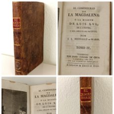 Libros antiguos: EL CEMENTERIO DE LA MAGDALENA O LA MUERTE DE LUIS XVI. J. REGNAULT. TOMO IV. VALENCIA 1810. Lote 400185304