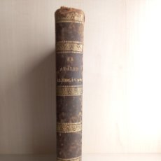 Libros antiguos: EL ADALID ALMOGÁVAR. JOAQUÍN GUICHOT. EDITORIAL LA MARAVILLA, 1864. ILUSTRADO