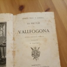 Libros antiguos: LO RECTOR DE VALLFOGONA. JOSEPH FELIU Y CODIMA