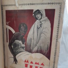 Libros antiguos: MAMA TETE • NOVELA CUBANA - LA HABANA AÑOS 1920 - EVELIO BERNAL - FIRMADO POR EL AUTOR.