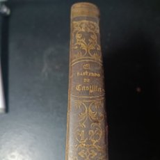 Libros antiguos: EL BASTARDO DE CASTILLA NOVELA HISTÓRICA CABALLERESCA ORIGINAL MONTGOMERY JORGE 1832 SANCHA 2 TOMOS