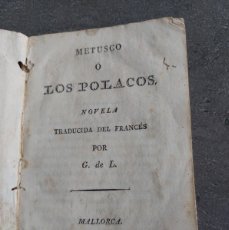 Libros antiguos: METUSCO O LOS POLACOS - 1814