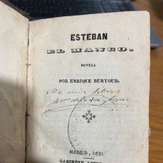 Libros antiguos: ESTEBAN EL MANCO. ENRIQUE BERTOUD. MADRID 1830. GABINETE LITERARIO. NOVELA SIGLO XIX