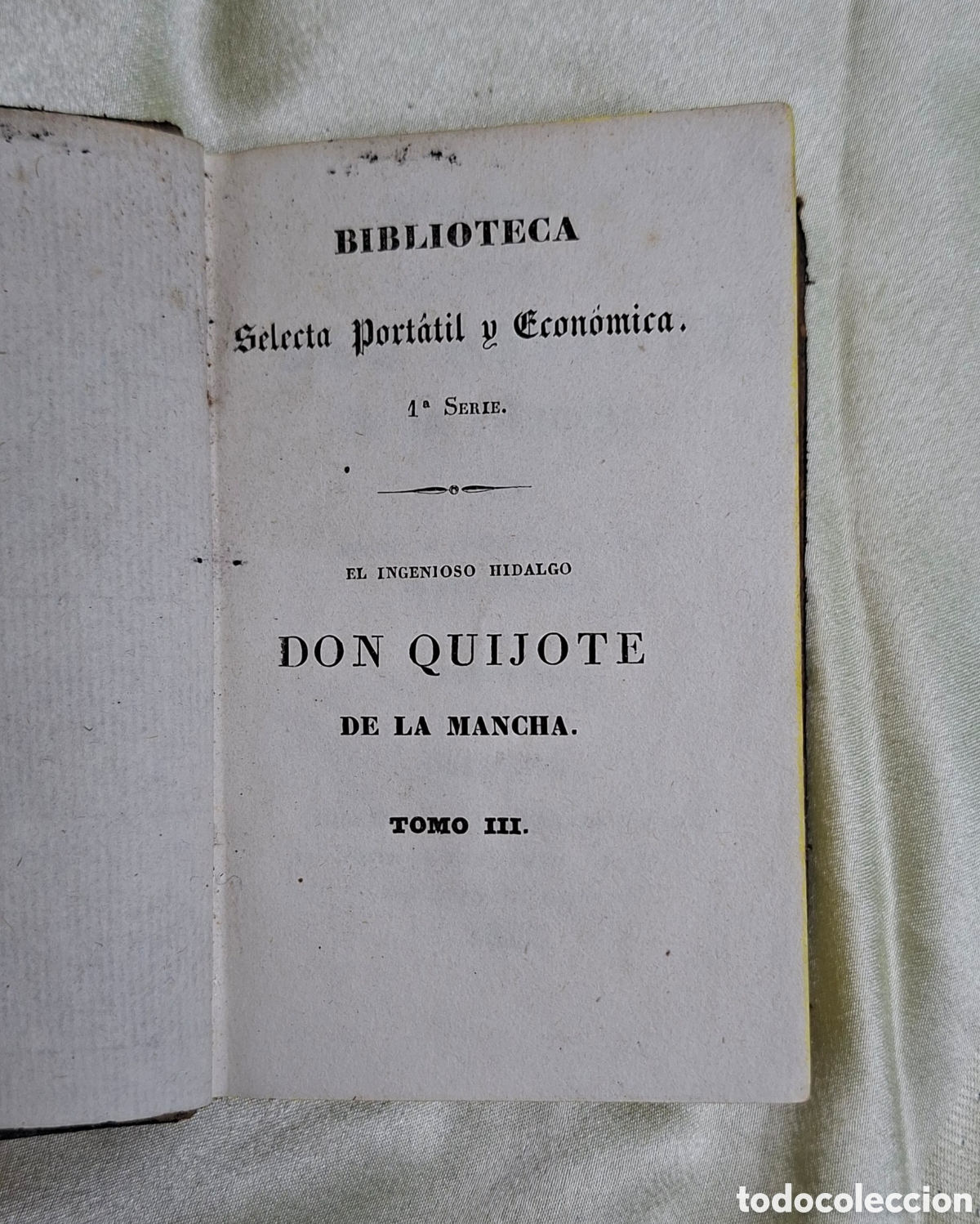 Livres anciens: Don Quijote de la Mancha &ndash; Parte Primera, Tomo III (1832)