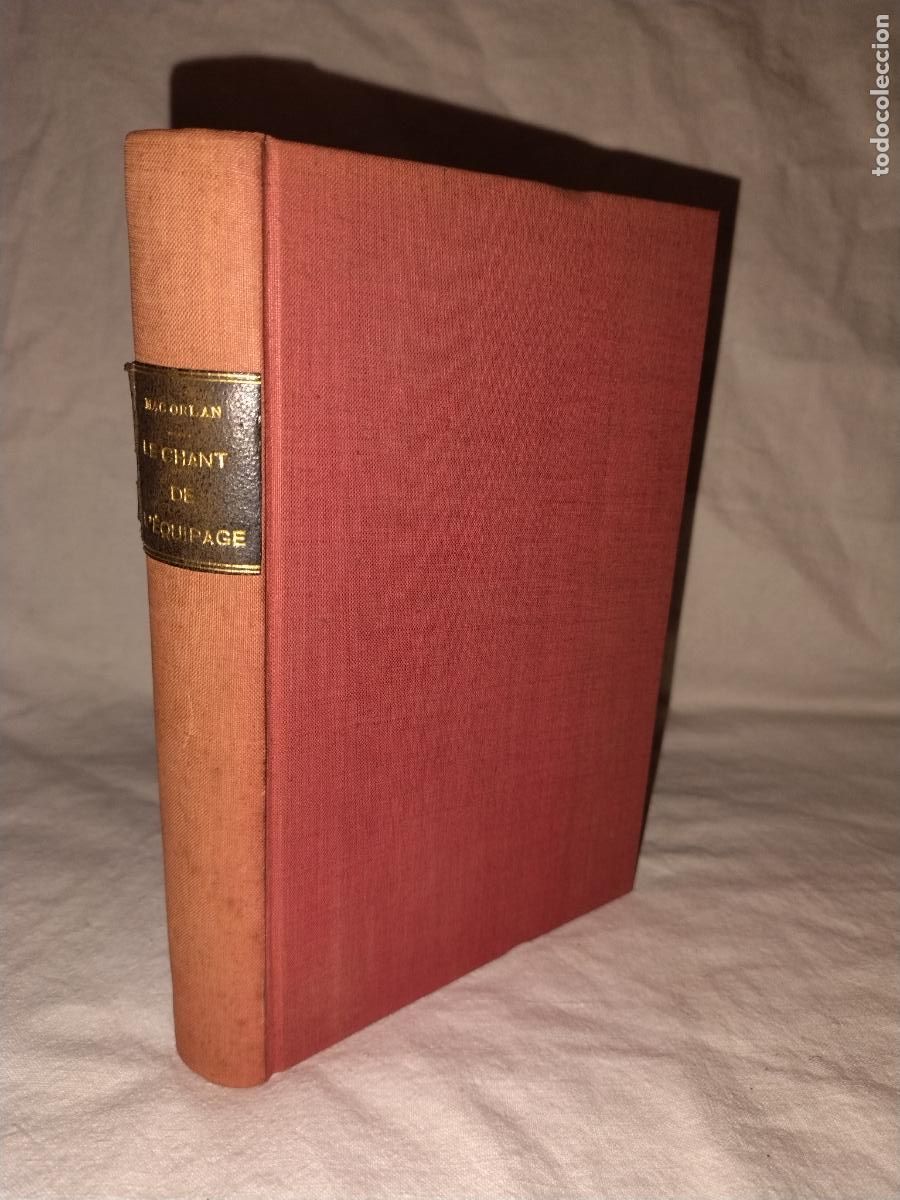 Libros antiguos: LE CHANT DE L' EQUIPAGE - A&Ntilde;O 1918 - P.MAC ORLAN - ILUSTRACIONES BOFA.