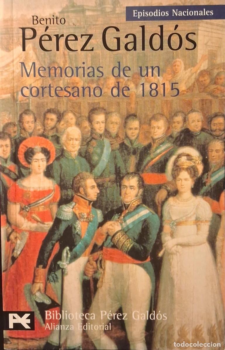 Libros antiguos: EPISODIOS NACIONALES: Memorias de un cortesano de 1815 (Benito P&eacute;rez G&aacute;ldos)
