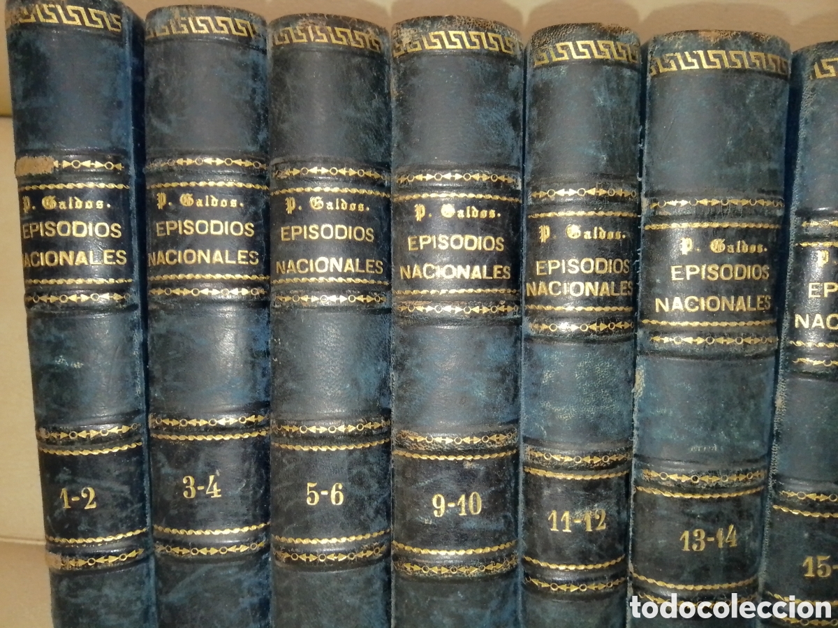 Libros antiguos: Colecci&oacute;n Episodios Nacionales - Gald&oacute;s - Ed. La Guirnalda (S&eacute;tima Edici&oacute;n, 1880s)