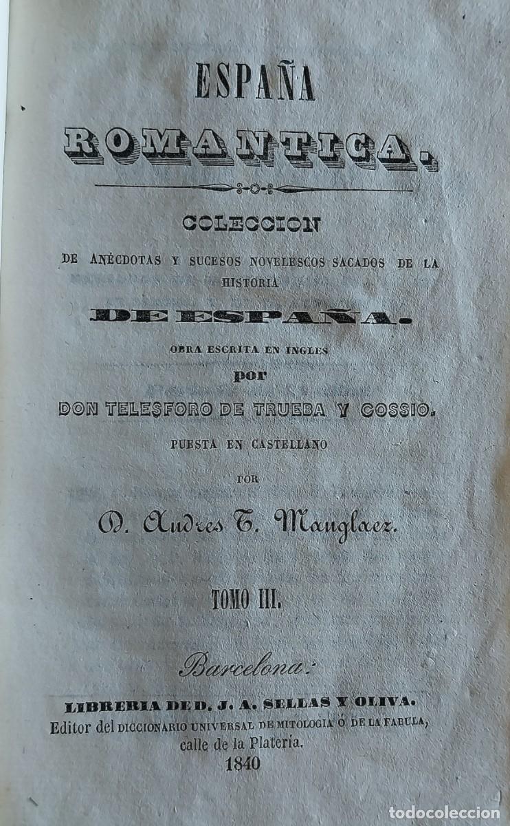 Livros antigos: Espa&ntilde;a rom&aacute;ntica. Barcelona, 1840. Tomos 3 y 4. Magn&iacute;fica encuadernaci&oacute;n de piel.