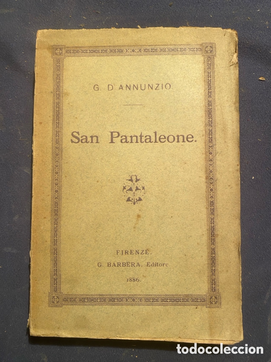 Old books: GABRIELE D'ANNUNZIO: - SAN PANTALEONE - (FIRENZE, 1886) (PRIMERA EDICION)