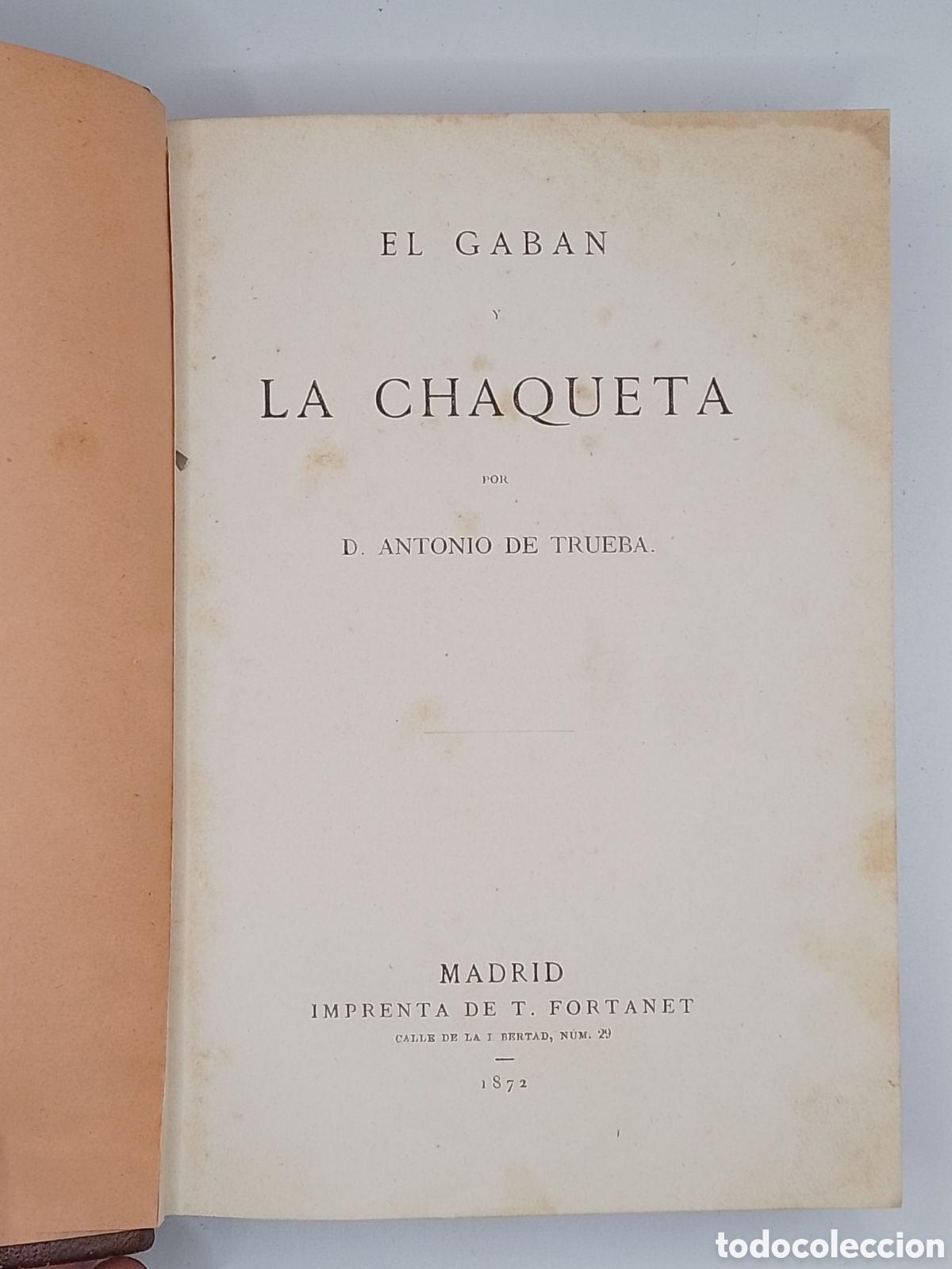 Libros antiguos: El gaban y la chaqueta. Antonio de Trueba. Imprenta de Fortanet. 1872