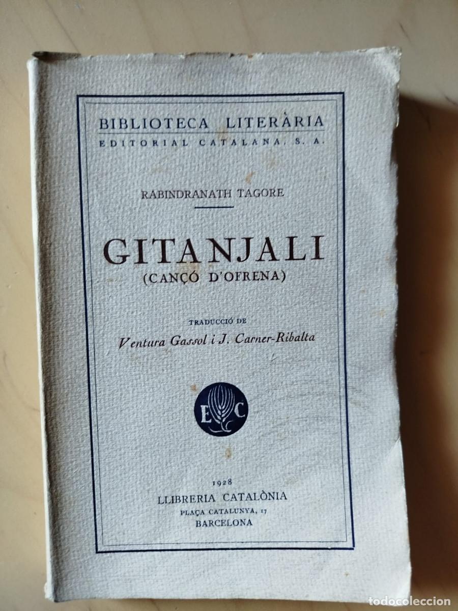 Libros antiguos: Gitanjali (Can&ccedil;&oacute; d'ofrena) - Rabindranath Tagore -Traducci&oacute; V. Gassol i Carner-Ribalta - Catal&ograve;nia