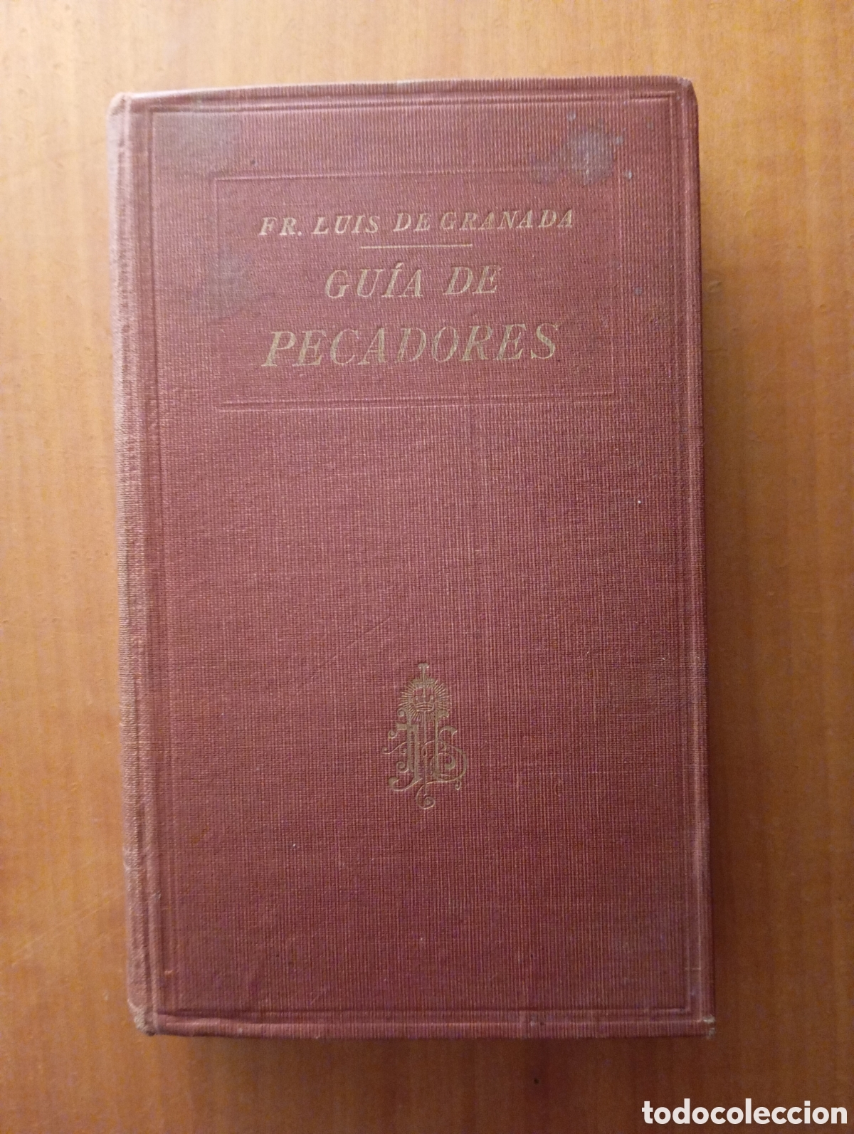 Libros antiguos: Guia de Pecadores Luis de Granada 1925