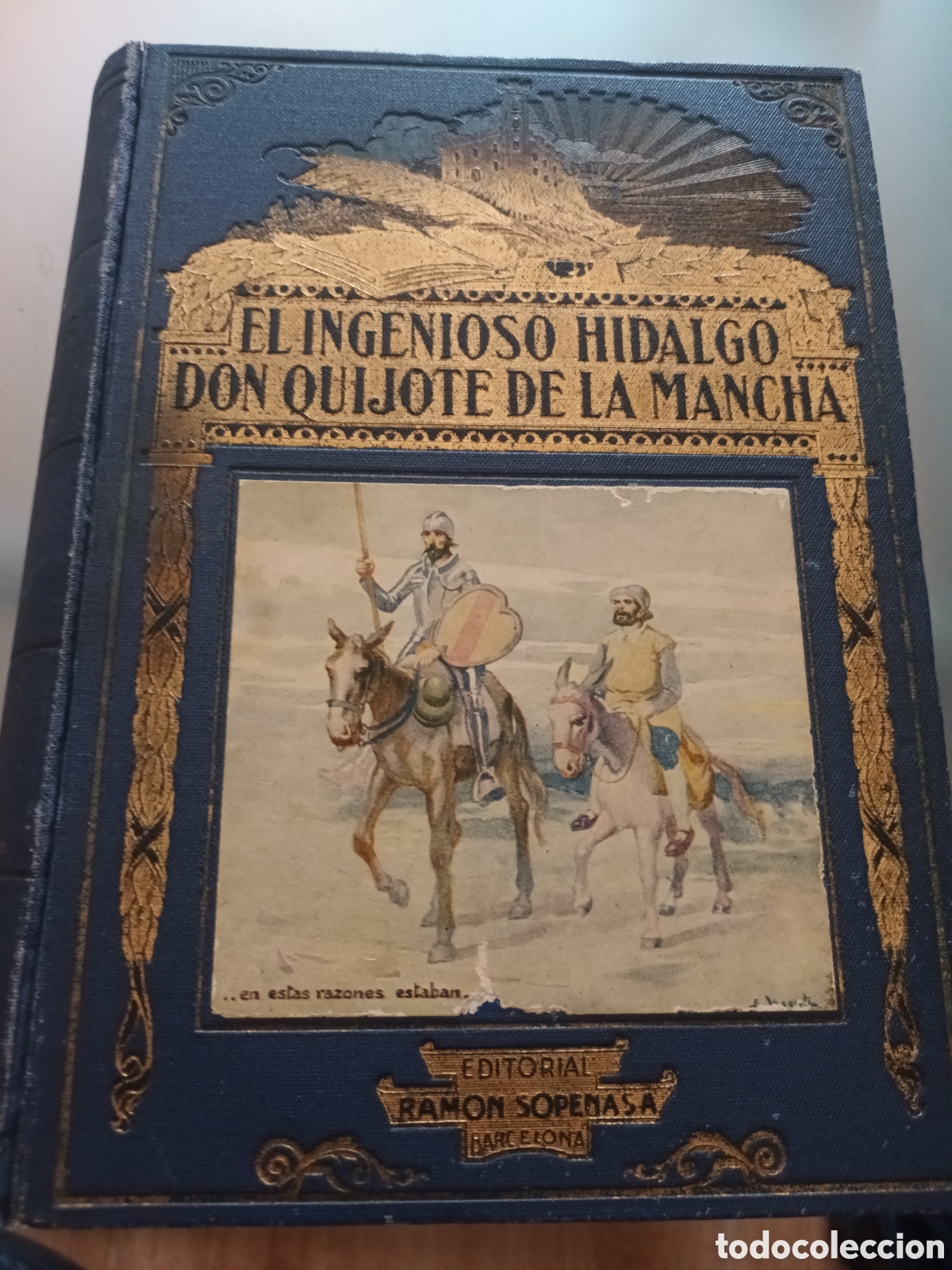 Libros antiguos: A&Ntilde;O 1935 EL INGENIOSO HIDALGO DON QUIJOTE DE LA MANCHA EDITORIAL RAM&Oacute;N SOPENA