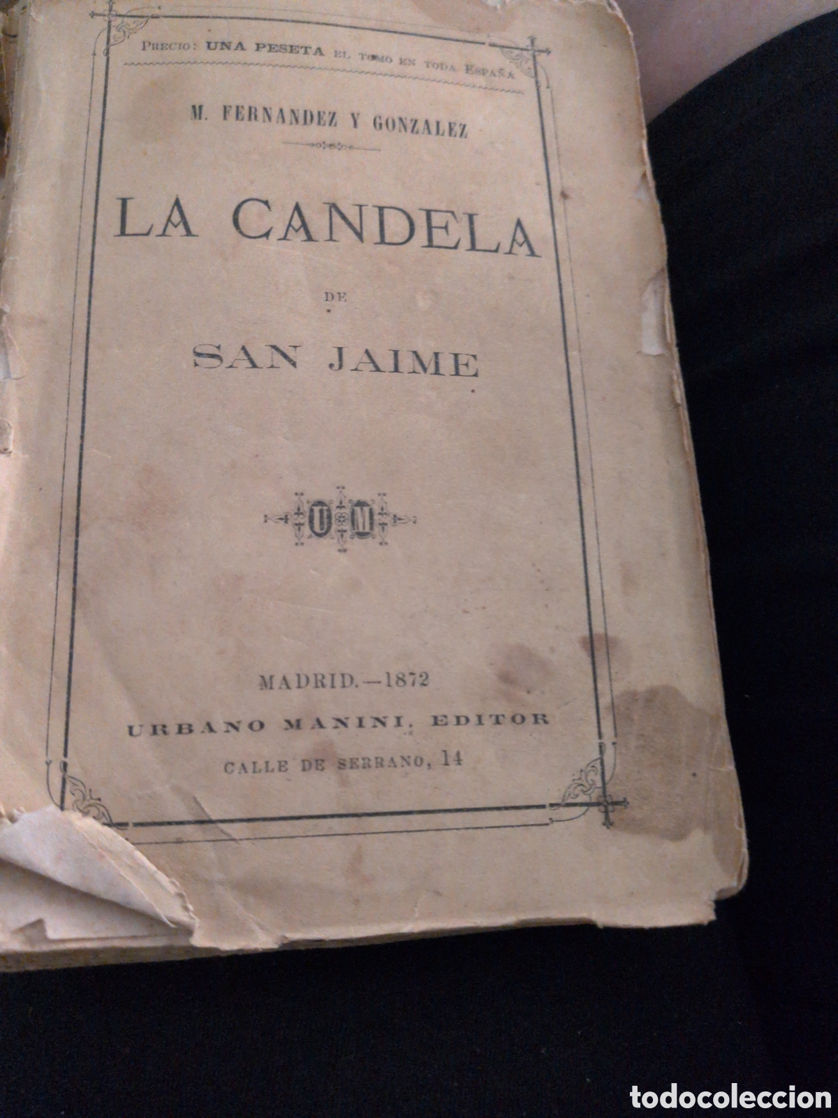 Libros antiguos: La candela San Jaime 1872