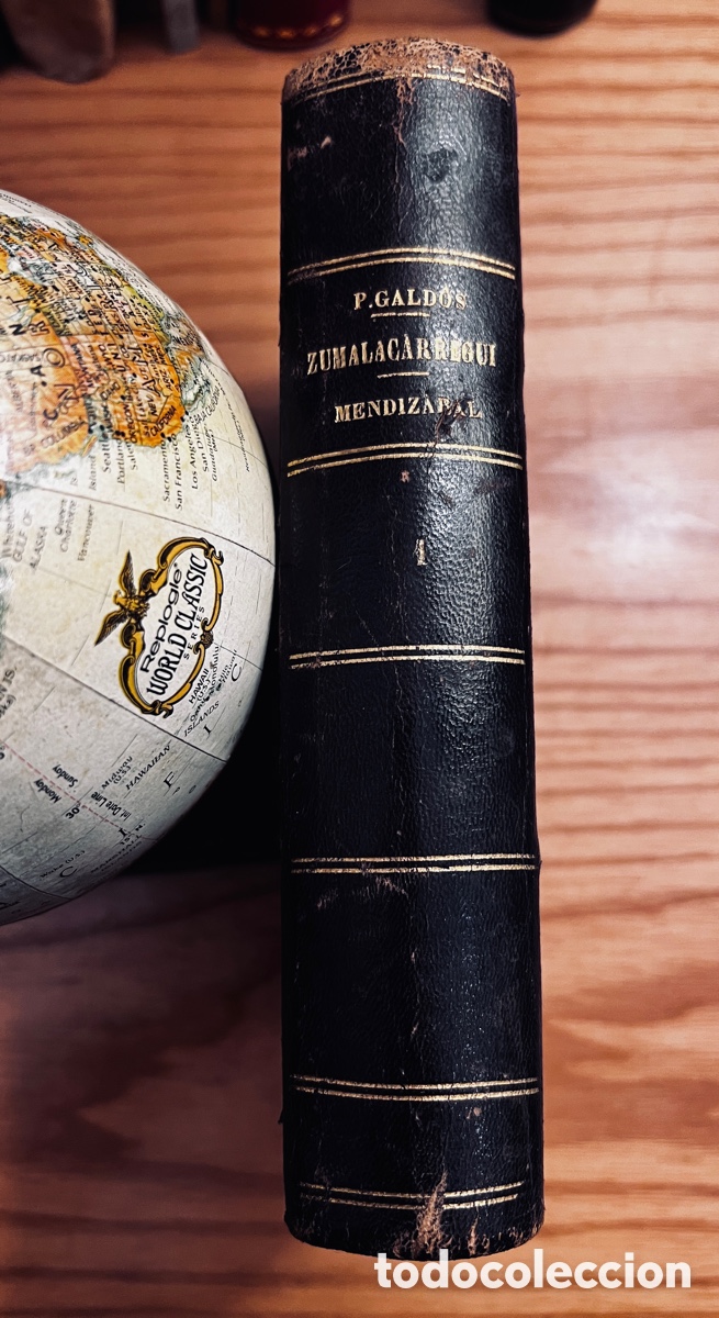 Libros antiguos: 1&ordf; Edici&oacute;n 1898 - Zumalac&aacute;rregui y Mendiz&aacute;bal - B. P&eacute;rez Gald&oacute;s - Con Sello en Seco del Autor