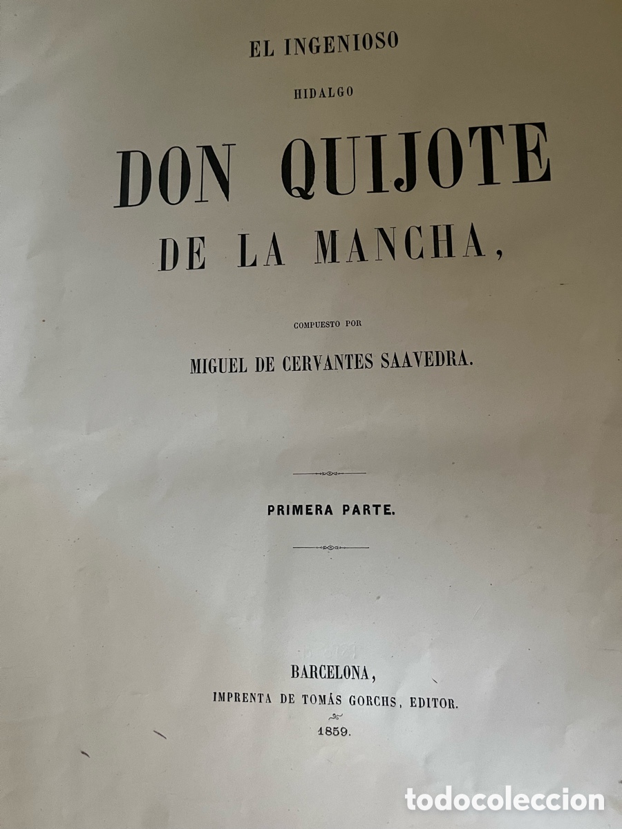 Libros antiguos: El Hingenioso Hidalgo Don Quijote de la Mancha. Miguel de Cervantes. Tomas Gorchs1858 2 tomos