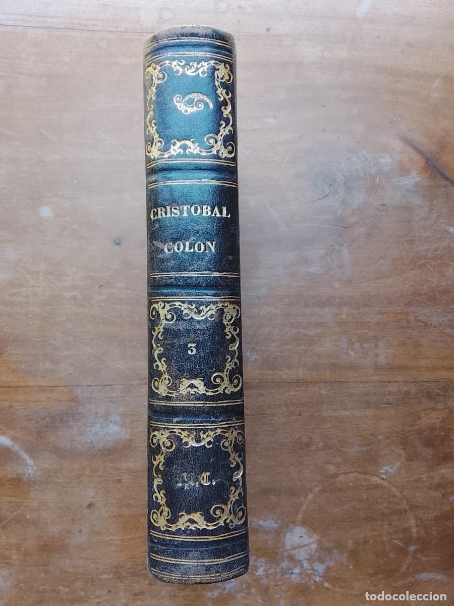 Libros antiguos: Crist&oacute;bal Col&oacute;n Lamartine, tomo III. 1868
