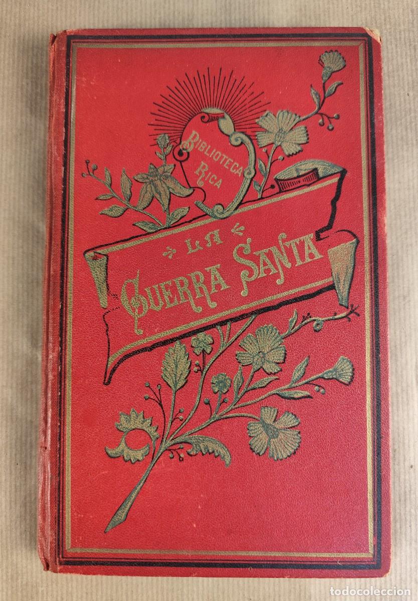 Libros antiguos: La guerra santa Crist&oacute;bal Schmid, 1901