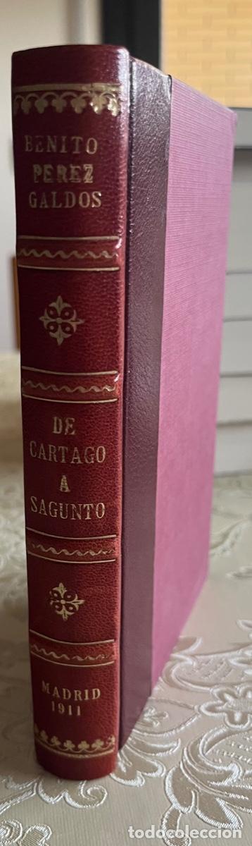 Libros antiguos: P&eacute;rez Galdos, Benito.-De Cartago a Sagunto (dedicatoria aut&oacute;grafa del autor)