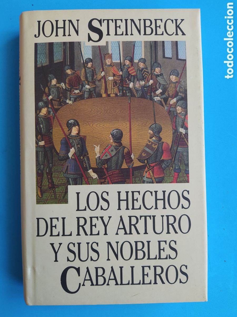 Libros antiguos: Los hechos del rey Arturo y sus nobles caballeros | John Steinbeck | Novela cl&aacute;sica*